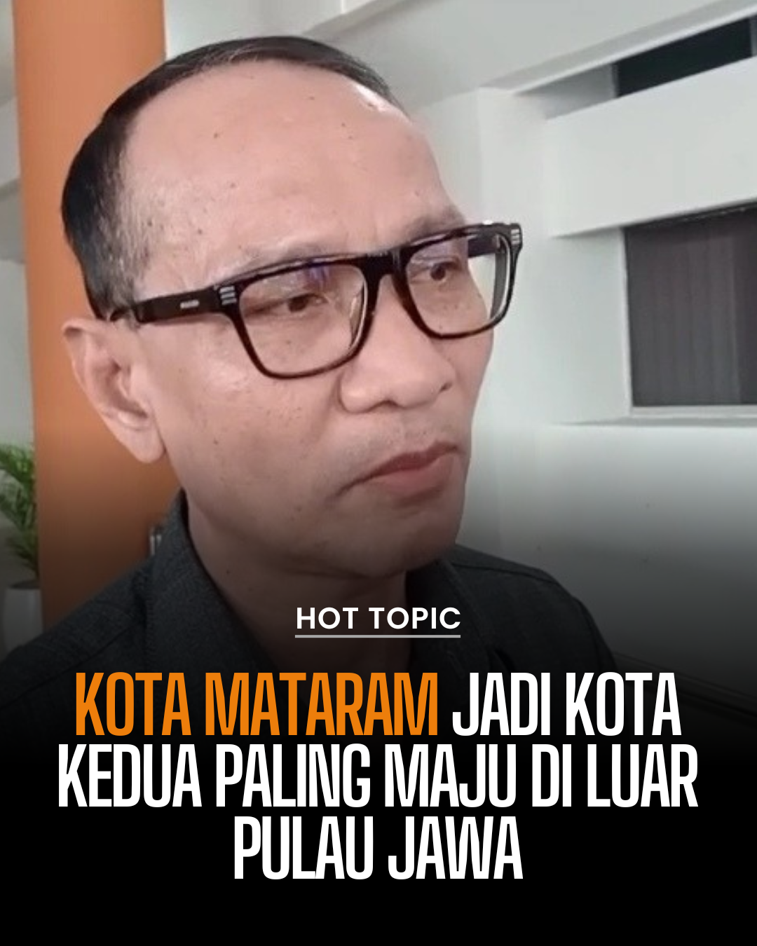 Kota Mataram Jadi Kota Kedua Paling Maju di Luar Pulau Jawa