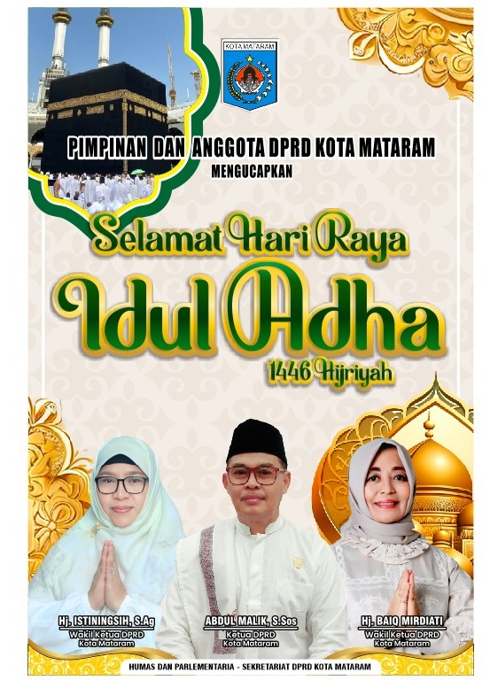 Pimpinan dan anggota DPRD Kota Mataram Menguncapkan Selamat Hari Raya Idul Adha 1446 Hijriah
