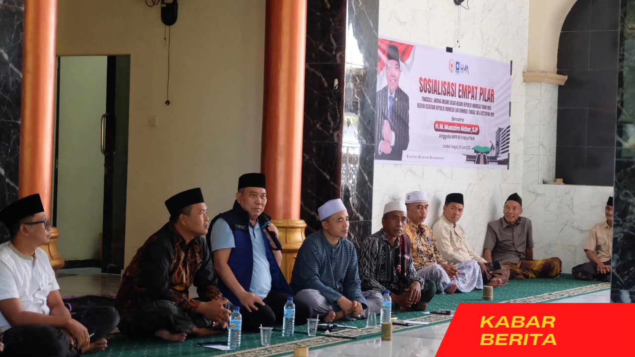 Sosialisasi Empat Pilar di Lombok Tengah, Muazzim Akbar : Gotong Royong merupakan Ciri Khas Nasionalisme