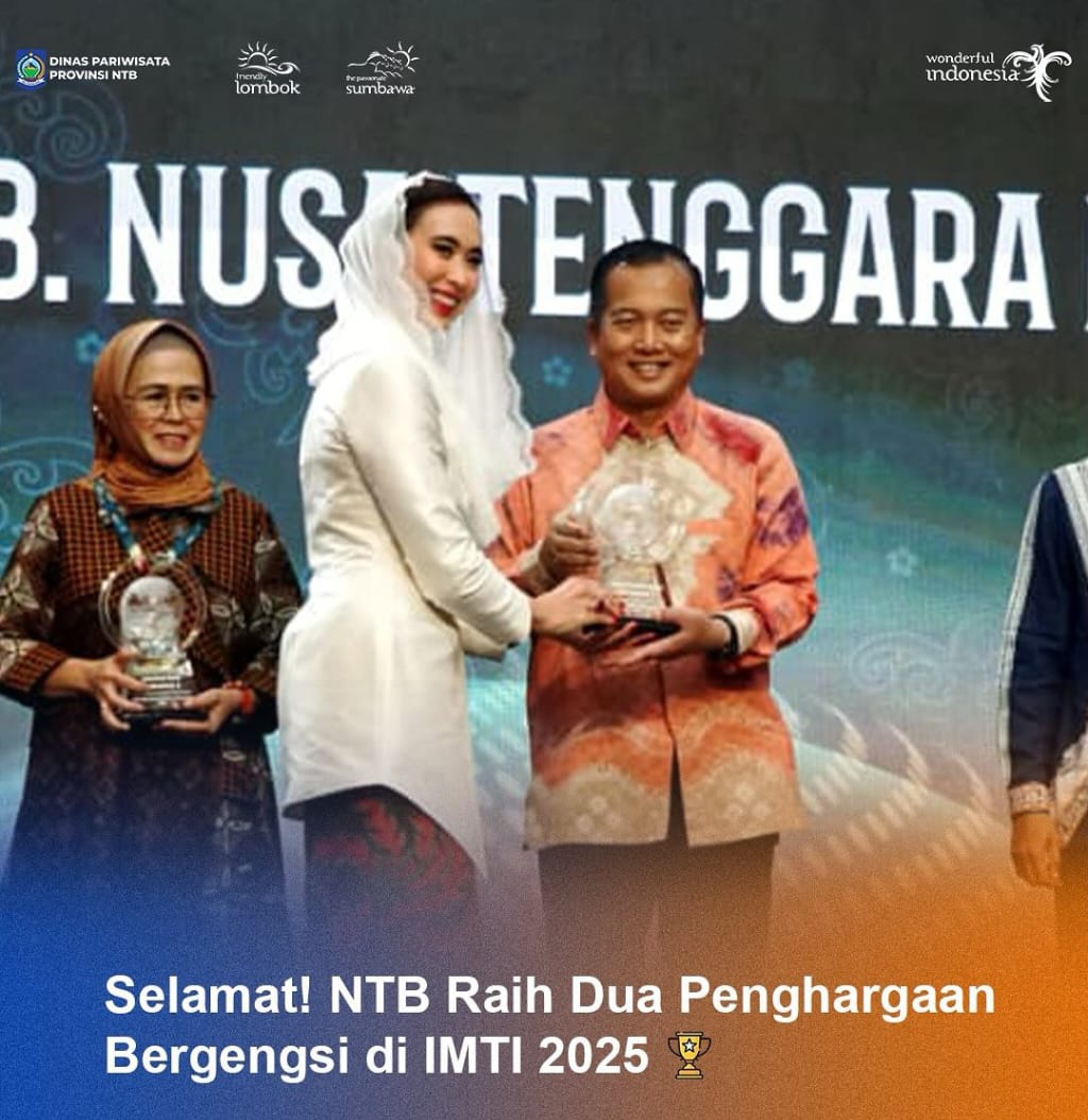 NTB Kukuhkan Diri Jadi Wisata Halal Terbaik Dalam Ajang IMTI 2025 Dengan 2 Penghargaan