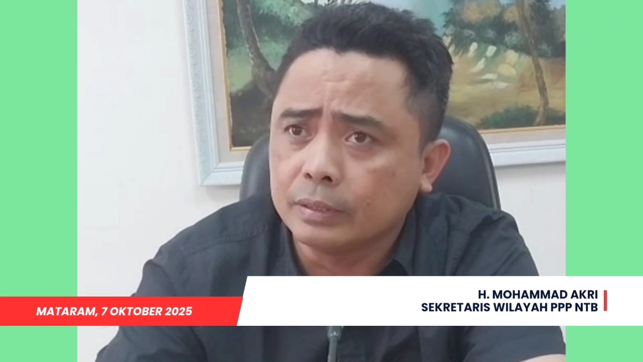Sekwil PPP NTB Moh Akri Ajak Kader Sudahi Perpecahan Pasca Mukhtamar X PPP