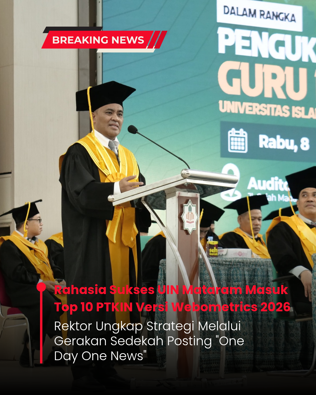 Rektor Beberkan Rahasia UIN Mataram Masuk Top 10 PTKIN Versi Webometrics 2026