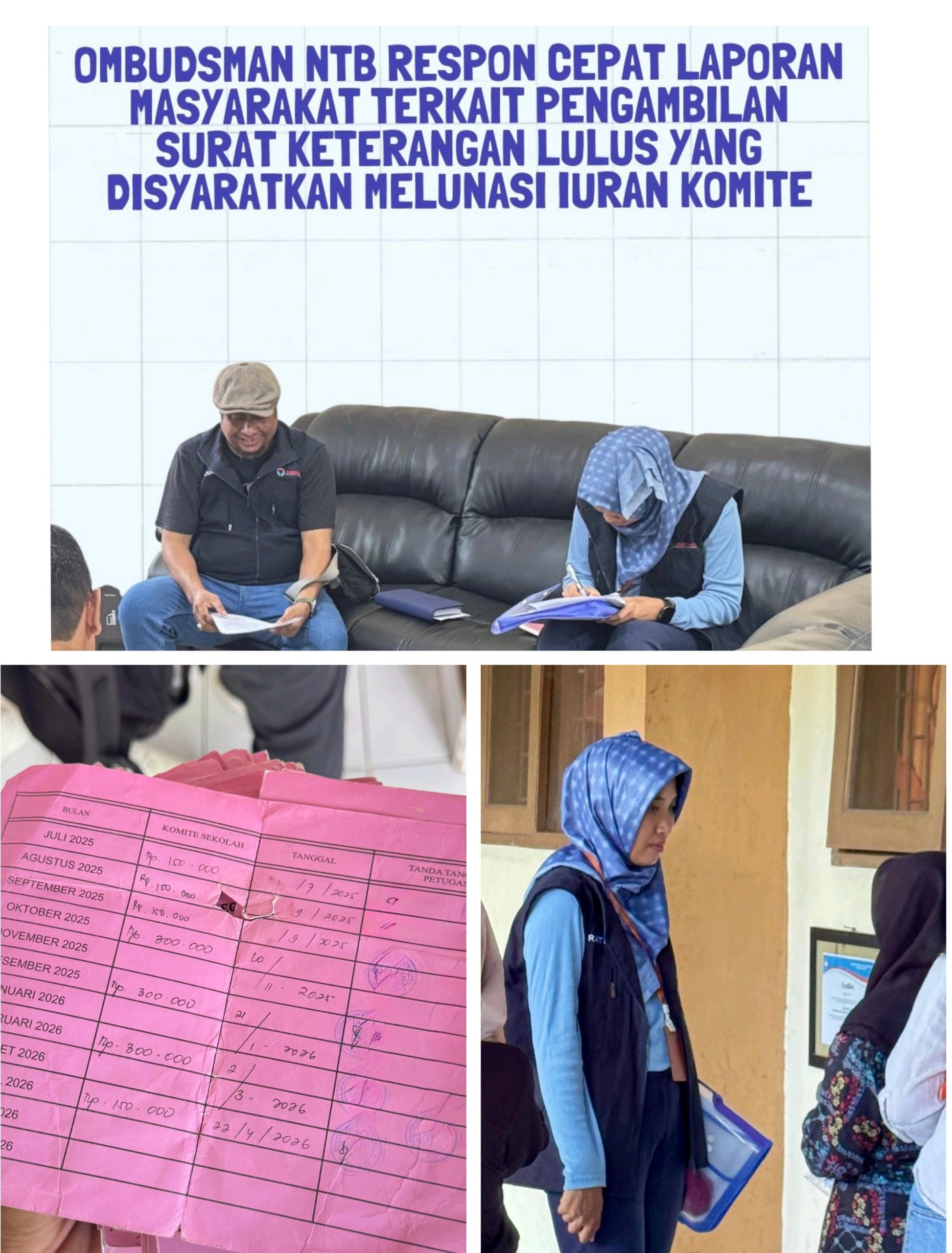 Siswa Dipungut Lunasi Uang Komite sebagai Syarat Ambil SKL, Ombudsman NTB Langsung Turun ke Sekolah