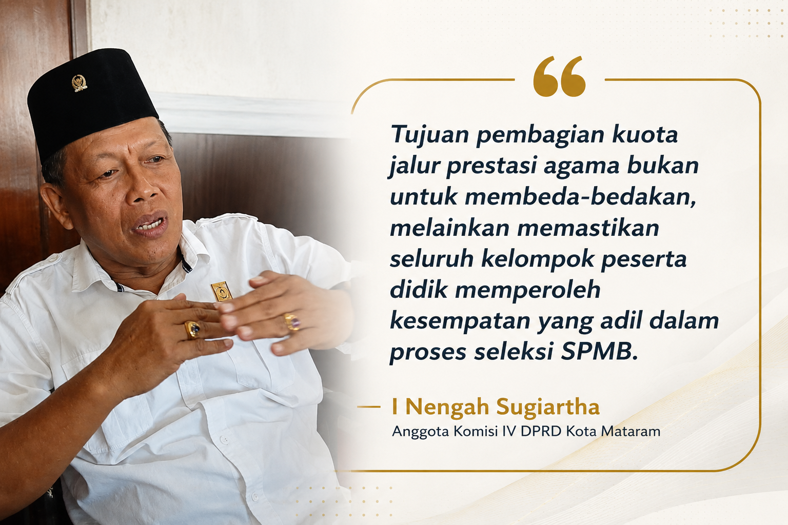 Demi Keadilan SPMB, Ical Usul Pembagian Kuota pada Jalur Prestasi Agama