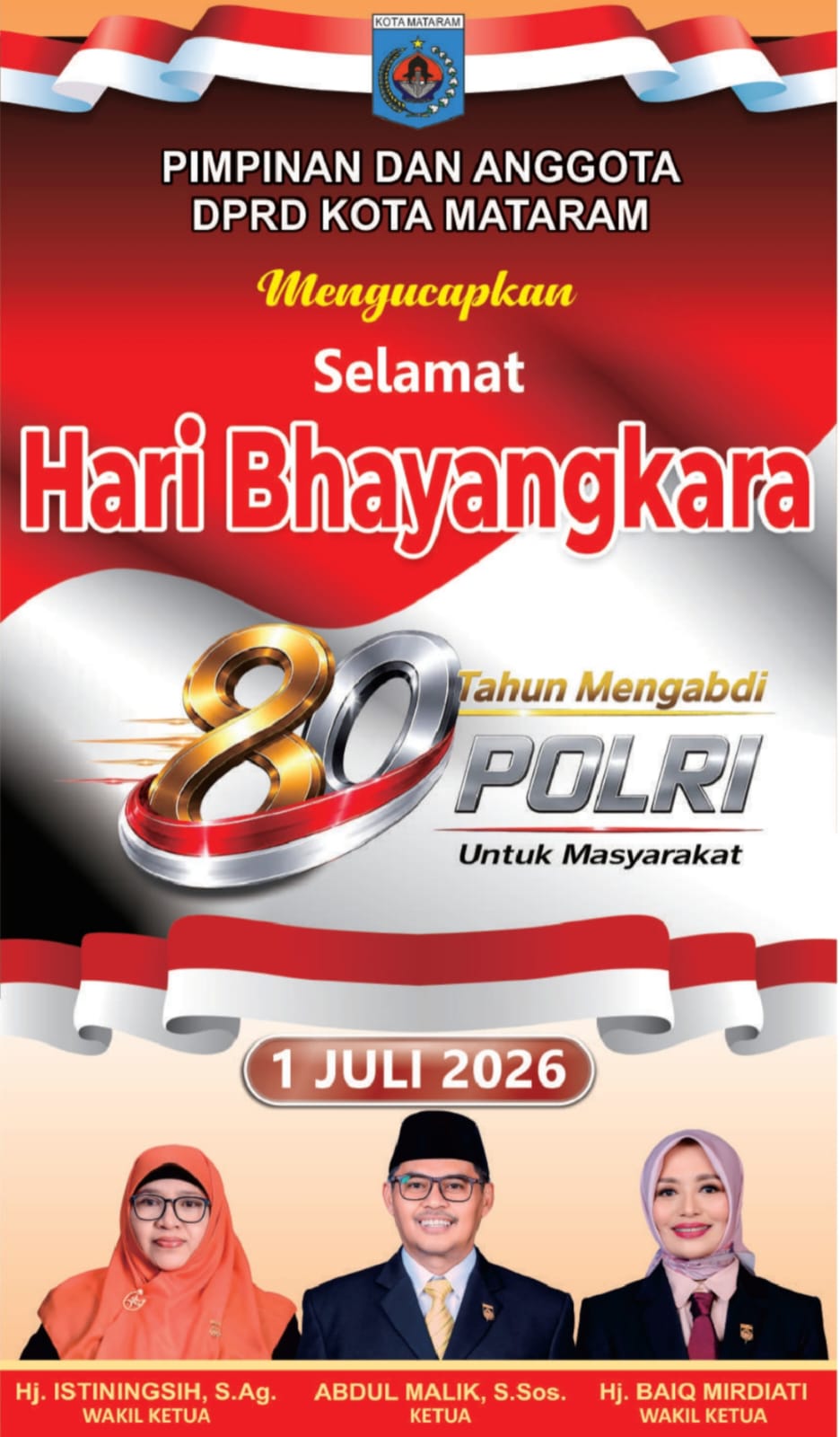 Pimpinan dan Anggota DPRD Kota Mataram Mengucapkan Selamat Hari Bhayangkara Ke 80 Tahun